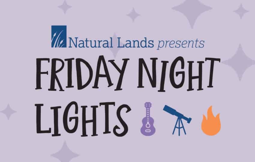 Natural Lands presents Friday Night Lights (logo)